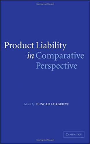 Product Liability in Comparative Perspective